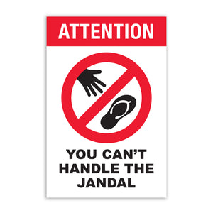 JG "Cant Handle The Jandal" Wooden Sign