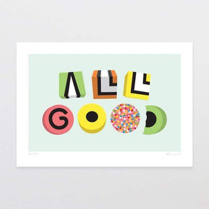 "All Good" Print